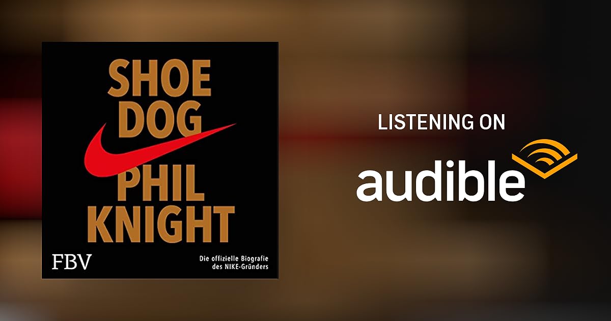 Shoe Dog: Die offizielle Biografie des NIKE-Gruenders [洋書] Shoe Dog: Die offizielle Biografie des NIKE-Gruenders [洋書]